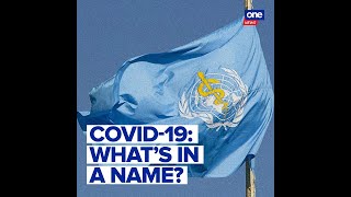 COVID-19: What's in a name?
