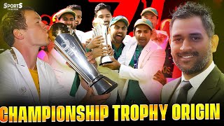 Origins of the Champions Trophy: A Legacy of Excellence