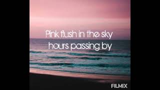 Sunsets And Heaven - Lyrics Video (By: Sab)