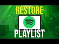 How To Restore Deleted Playlists On Spotify!