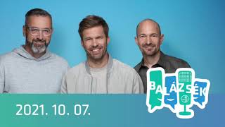 Rádió 1 Balázsék (2021.10.07.) - Csütörtök