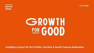 Introducing Growth for Good: Podcast Season 1 Trailer