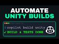 Automate Unity Build & Test with GitHub Copilot CLI