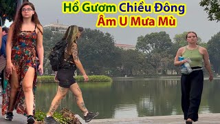 Choáng Cảnh Chiều Âm U Mưa Mù Bao Phủ Hồ Gươm - Ho Guom Lake