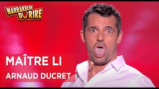 Arnaud Ducret - Maître Li - Marrakech du rire 2014