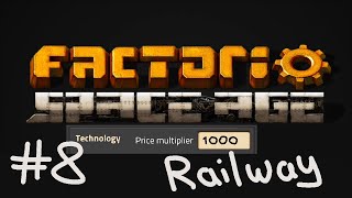 📈 Factorio Space Age x1000 📈 Part 8 - Railway