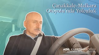 Çanakkale-Malkara Otoyolu’nda Yolculuk…🛣🚗🎶