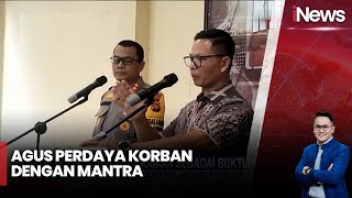 Polisi Beberkan Mantra Agus Buntung untuk Perdaya Korban - iNews Sore 09/12