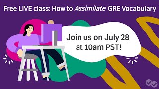 FREE GRE Live Class - How to Assimilate GRE Vocabulary