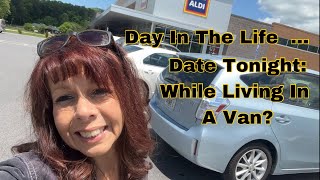 Vanlife Living Solo Female 50 + | A Day In The Life | Date Night with A Georgia