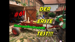 Holzspalter Eigenbau Projekt #61 | Endlich, der erste Test | Grüner Wolf Kanal