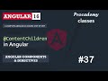 #37 ContentChildren() in Angular | Angular Component & Directives | A Complete Angular Course