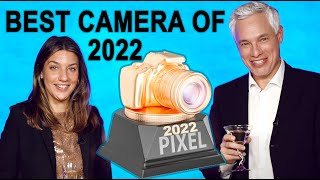 2022 CAMERA OF THE YEAR!! Pixel Awards