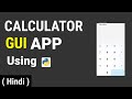 How to Create Calculator in Python with GUI Using Tkinter | Python Calculator with GUI Tutorial