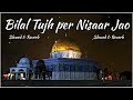 Bilal Tujh per Nisaar Jao || Slowed and Reverb #ghulammustafaqadrinaat #ghulammustafaqadri #lofi