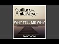 Why Tell Me Why (Re-Fuge Extended)