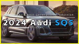 2024 Audi SQ5 Hybrid Next Generation Production