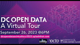 Open Data DC, A Virtual Tour (Full Webinar)