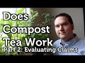 Does Compost Tea Work? Part 2 Fertilizer, Beneficial Bacteria and Big Vegetables