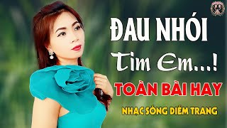 LK Đau Nhói Tim Em,  Ngày Không Em...!!! ✨ DIỄM TRANG - LK Nhạc Sống  VẠN NGƯỜI MÊ🔴TOÀN BÀI HAY