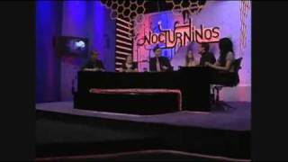 Nocturninos (19 Agosto 09) (Parte 4)