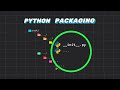 How Packaging Works in Python?