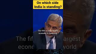 On which side India is Standing? Dr. S. Jaishankar reply to West #shorts