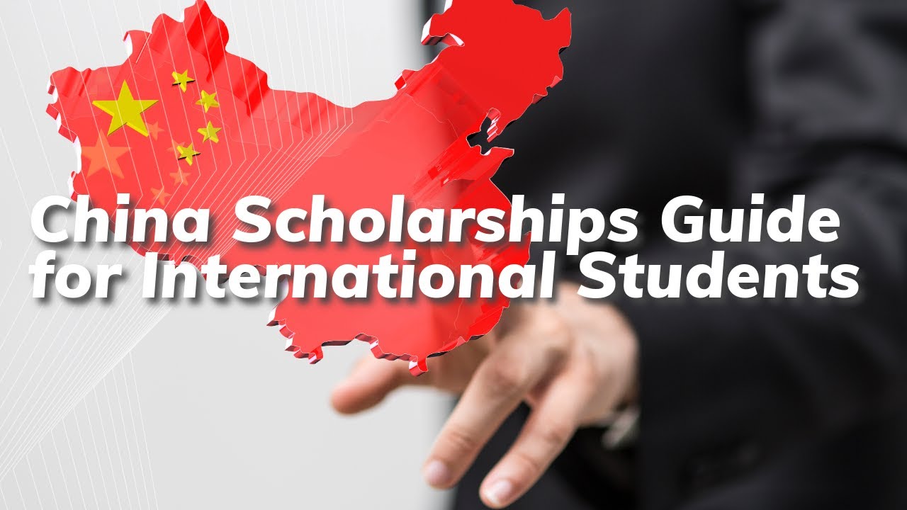 China International Scholarships Guide Youtube