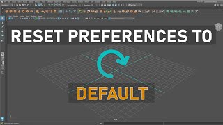 Reset Maya Preferences To Default Settings