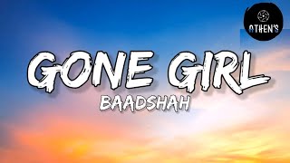 Gone Girl ~ Badshah, Payal Dev (Ladki kharab kar di!) || Lyrics