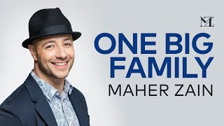 Maher Zain - One Big Family | Official Lyric Video
