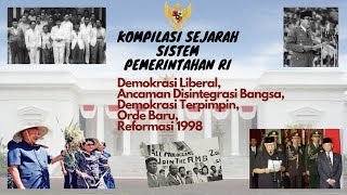 Kompilasi Sejarah Sistem Pemerintahan Republik Indonesia (RI)