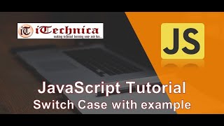 9. JavaScript Tutorial | Switch Case with example