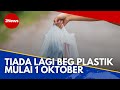 JNews | Tiada Lagi Beg Plastik Di 8,000 Premis Perniagaan Mulai 1 Oktober