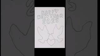 Happy New year 2025 #drawing #easy #ashortaday #shorts #treding #viral