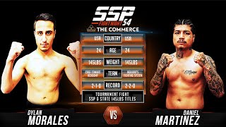 Dylan Morales vs Daniel Martinez - SSP 54