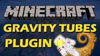 A new way to go UP in Minecraft with Gravity Tubes Plugin