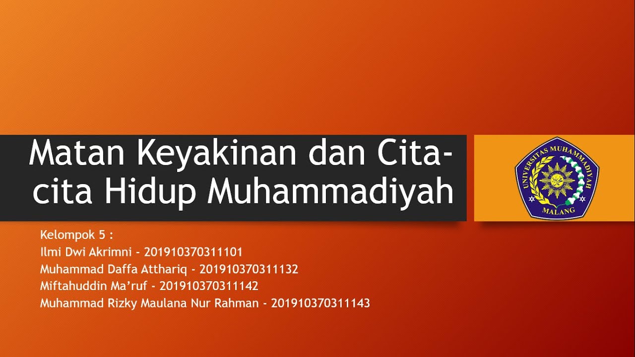 Matan Keyakinan Dan Cita-cita Hidup Muhammadiyah - AIK 3 Kelompok 5 ...