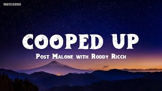Post Malone - Cooped Up with Roddy Ricch (Letra/Lyrics Video)