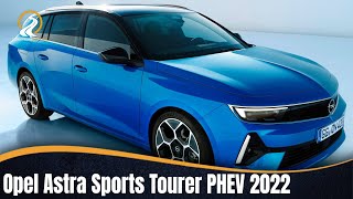 Opel Astra Sports Tourer PHEV 2022 MAS ESPACIO CON MENOR CONSUMO!!!