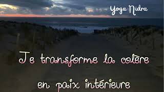 Yoga Nidra pour transformer la colère en paix intérieure