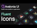 Avalonia Tutorial: Fluent Icons for Avalonia | Fluent Icons | WPF