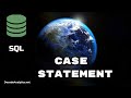 SQL Case Statement