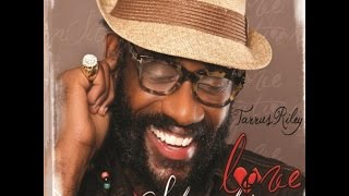 Tarrus Riley- Love Situation  Lyrics