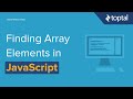 JavaScript Video Tutorial - Finding Items in an Array JavaScript Video Tutorial - Finding Items in an Array