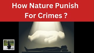 How Nature Punishes for Crime | Does really Nature Punishes Us ?? 😮😮