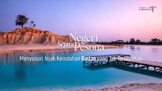 NEGERI SEJUTA PESONA: Menyusuri Jejak Keindahan Bintan yang Tak Terlupakan