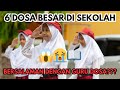 7 DOSA BESAR DI SEKOLAH