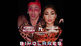 Bipolares - Lesz ft. Paloma Mami & Tommy Boysen