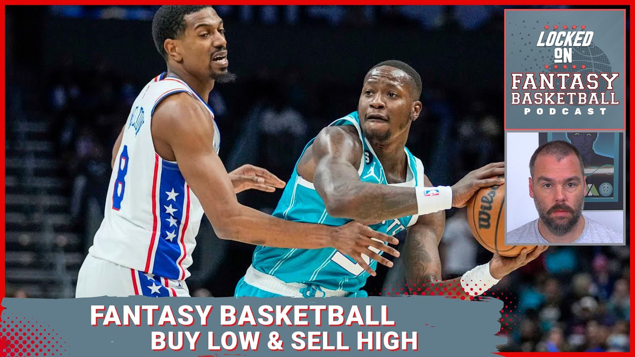 Buy Low/Sell High Fantasy Basketball Trade Targets | Can We Expect ...